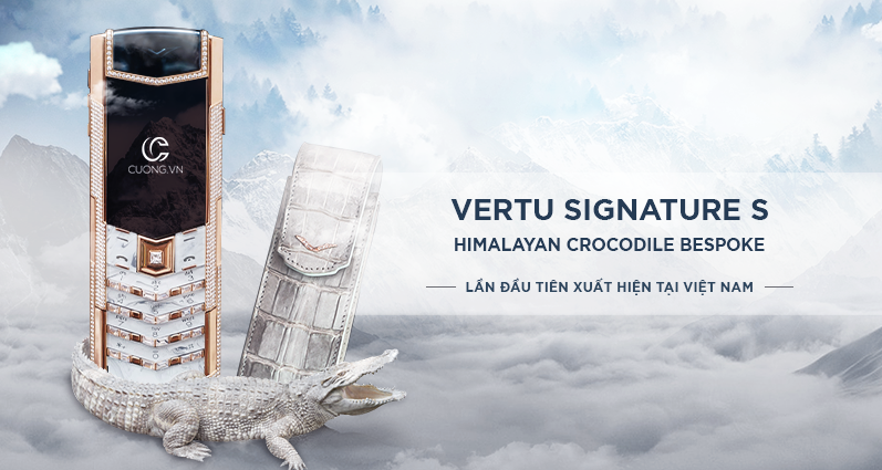 Lần đầu tiên xuất hiện tại Việt Nam - Vertu da cá 